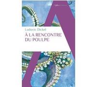 A la rencontre du poulpe