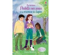 A la rescousse des lapins - Mes histoires J'habille mes amies