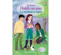 A la rescousse des lapins - Mes histoires J'habille mes amies