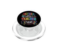 À la Retraite, mais Enseignant dans l'âme pour Toujours, Retraite des Enseignants PopSockets PopGrip pour MagSafe