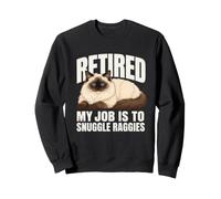 À la Retraite, Mon Travail consiste à blottir Le propriétaire du Chat Raggies Ragdoll Sweatshirt