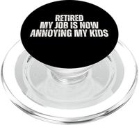 À la Retraite, Mon Travail embête Maintenant Mes Enfants PopSockets PopGrip pour MagSafe