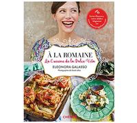 A la romaine : Cuisine de la Dolce Vita