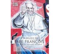 À la Source du Pape François