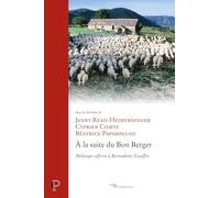 À la suite du Bon Berger: Mélanges offerts à Bernadette Escaffre