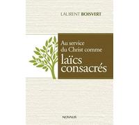 A la suite du Christ comme laïcs consacrés