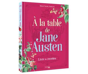 À la table de Jane Austen - Robert Tuesley Anderson - Hachette Heroes - cartonné - Guide