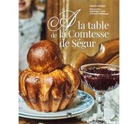 A la table de la Comtesse de Ségur