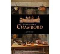 À la table du Château de Chambord