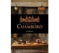 À la table du Château de Chambord