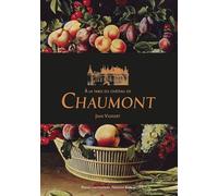 À la table du Château de Chaumont