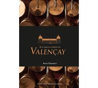 A la table du Château de Valençay