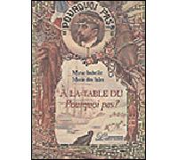 A la table du Pourquoi pas ?" - Marie-Isabelle Merle Des Isles - Inventaire Eds De L' - broché - Guide