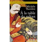 À la table du sultan