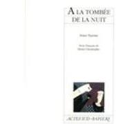 A La Tombee De La Nuit Peter Turrini (Auteur), Heinz Schwarzinger (Traduction)