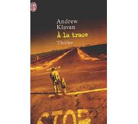 A la trace