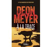 A la trace - Deon Meyer - Gallimard - Poche - Roman