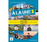 À la une 1 - Livre de l'élève - Éd. hybride Au coeur du monde francophone - Collectif - Maison Des Langues - broché - Méthode de langue