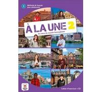 A la une 2 - Cahier d'exercices (A1-A2)