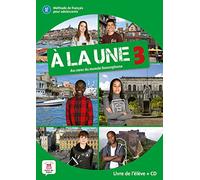 À la une 3 - Livre de l'élève: Au coeur du monde francophone