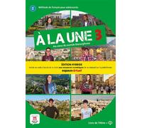 À la une 3 - Livre de l'élève - Éd. hybride Au coeur du monde francophone - Collectif - Maison Des Langues - broché - Méthode de langue