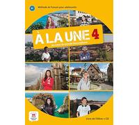 À la une 4 - Livre de l'élève: Au coeur du monde francophone