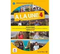 À la une 4 - Livre de l'élève - Éd. hybride Au coeur du monde francophone - Collectif - Maison Des Langues - broché - Méthode de langue