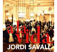 A la Vida/Jordi Savall