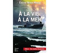 A la vie, à la mer