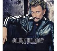 Hallyday, Johnny - A la vie. A la mort - Edition limitée (livre disque de 32 pages)