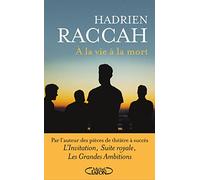 À la vie à la mort