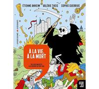 À la vie, à la mort - Des rois maudits à la Guerre de Cent Ans