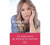 À la vie à l'amour – Sa trajectoire de femme, d'artiste et de mère – Harper Collins Publishers
