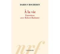 À la vie: Entretiens avec Robert Badinter