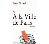 A la Ville de Paris : Histoires