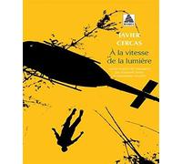 A la vitesse de la lumière