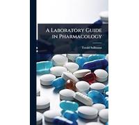A Laboratory Guide in Pharmacology