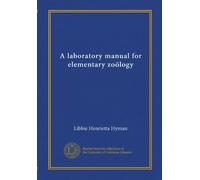 A laboratory manual for elementary zoölogy