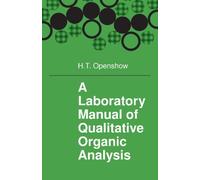 A Laboratory Manual Of Qualitative Organic Analysis