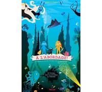 À l'abordage ! - chevalier Courage et princesse Attaque Delphine Chedru (Auteur)