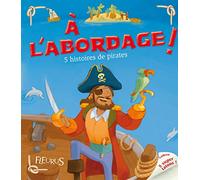 A L'ABORDAGE ! HISTOIRES DE PIRATES ! (+TATOOS)