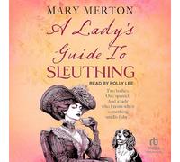 A Ladies Guide to Sleuthing (The Lavinia Rathbone Mysteries)