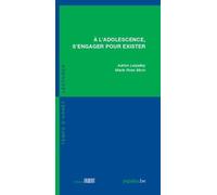 Á l'adolescence, s'engager pour exister