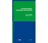 Á l'adolescence, s'engager pour exister