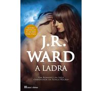 A Ladra Irmandade da Adaga Negra - Volume XVI (Portuguese Edition) [Paperback] J. R. Ward