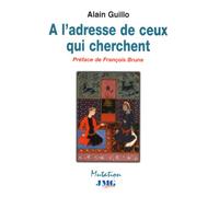 A l'adresse de ceux qui cherchent