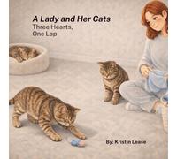 A Lady and Her Cats: Three Hearts, One Lap