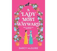 A Lady Most Wayward
