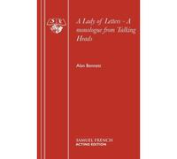 A Lady Of Letters - A Monologue From Talking Heads