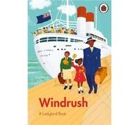 Emma Dyer – A Ladybird Book: Windrush – Livre en anglais – Relié